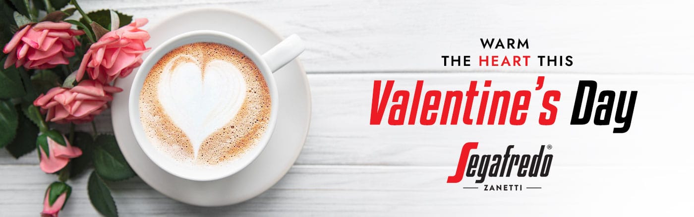 Valentines Day Specials at Segafredo